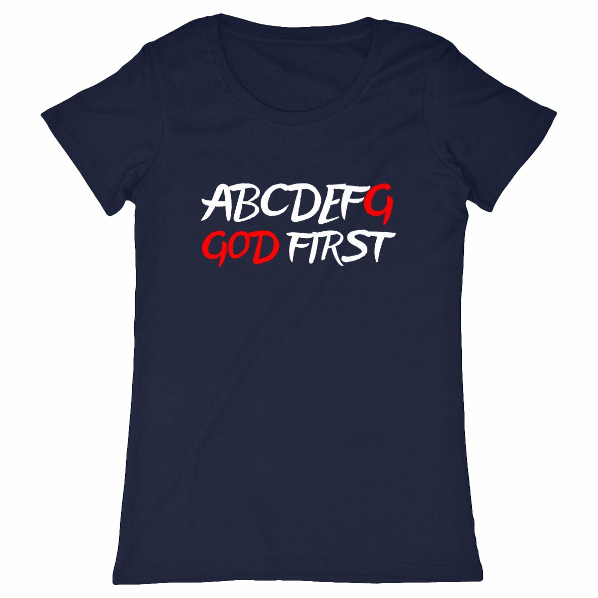 GOD FIRST Women's T-Shirt 