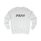 PRAY Premium Unisex Sweatshirt