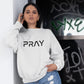 PRAY Premium Unisex Sweatshirt