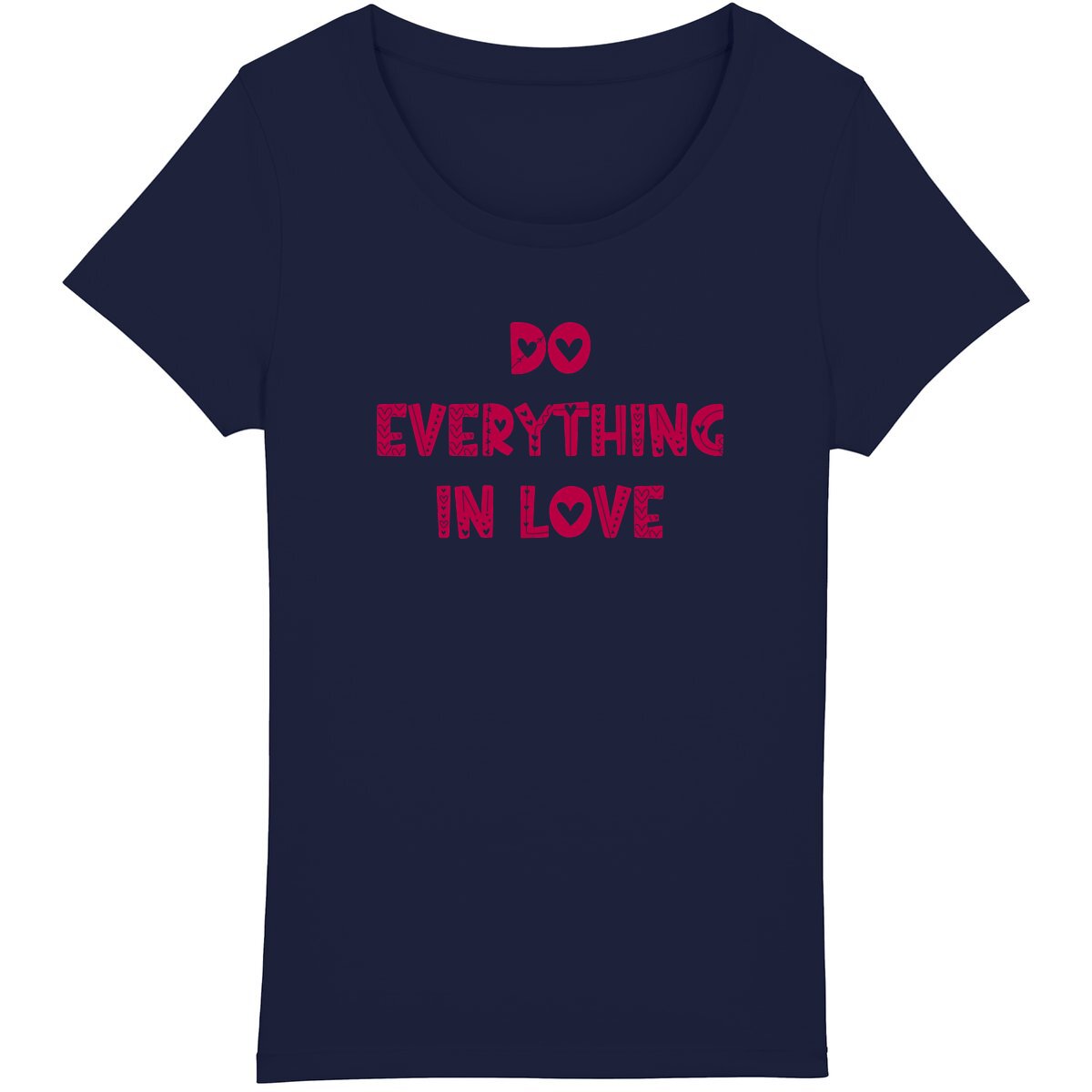 DO EVERYTHING IN LOVE Premium Woman's T-Shirt