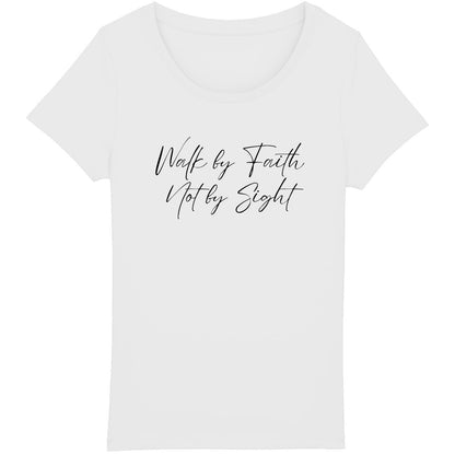 WALK BY FAITH Premium Woman's T-Shirt